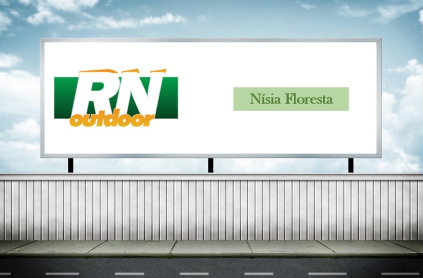 QUAIS AS VANTAGENS DE INVESTIR EM OUTDOOR NA CIDADE DE NISIA FLORESTA-RN?