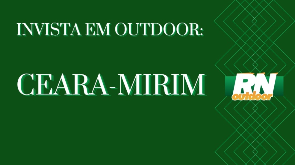 INVISTA EM CEARA-MIRIM-RN