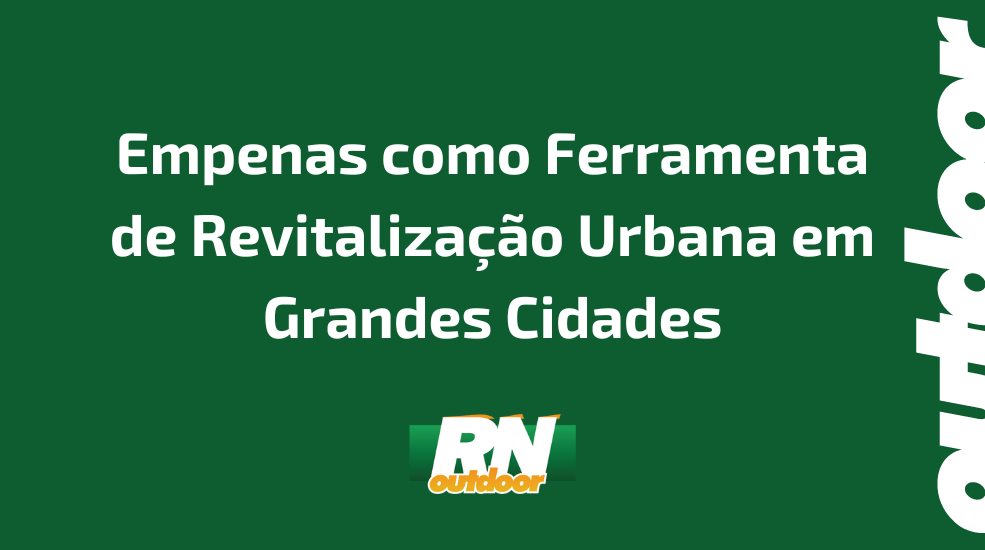 Empenas como Ferramenta de Revitalização Urbana em Grandes Cidades