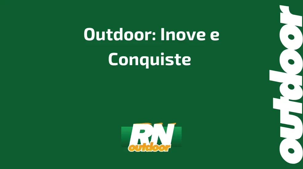 Outdoor: Inove e Conquiste 