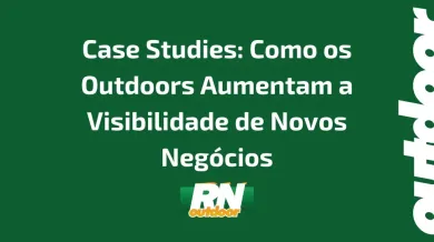 Ponto nº Case Studies: Como os Outdoors Aumentam a Visibilidade de Novos Negócios