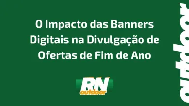 Ponto nº O Impacto das Banners Digitais na Divulgação de Ofertas de Fim de Ano