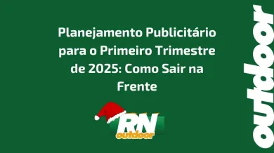 Ponto nº Planejamento Publicitário para o Primeiro Trimestre de 2025: Como Sair na Frente